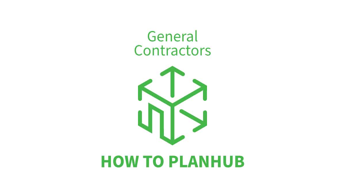 How to PlanHub for General Contractors