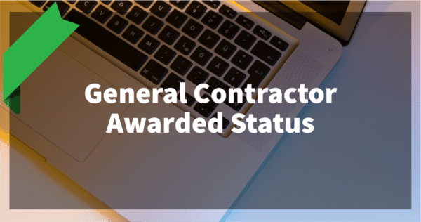 General Contractor Awarded Status