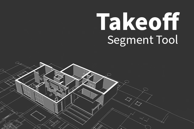 Takeoff - Segment Tool