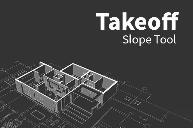 Takeoff - Slope Tool