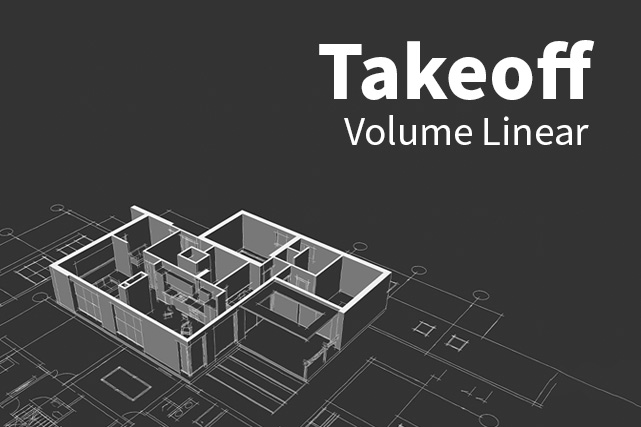 Takeoff - Volume Linear