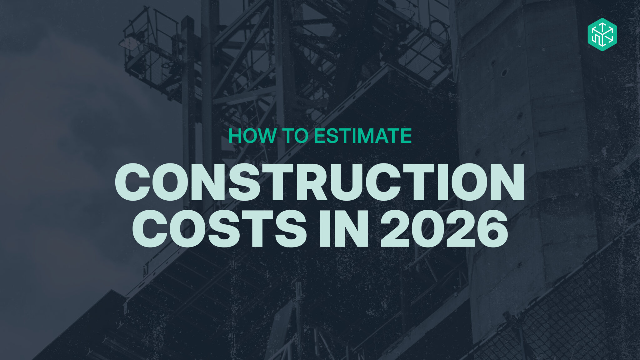 How To Estimate Construction Costs in 2026 - PlanHub