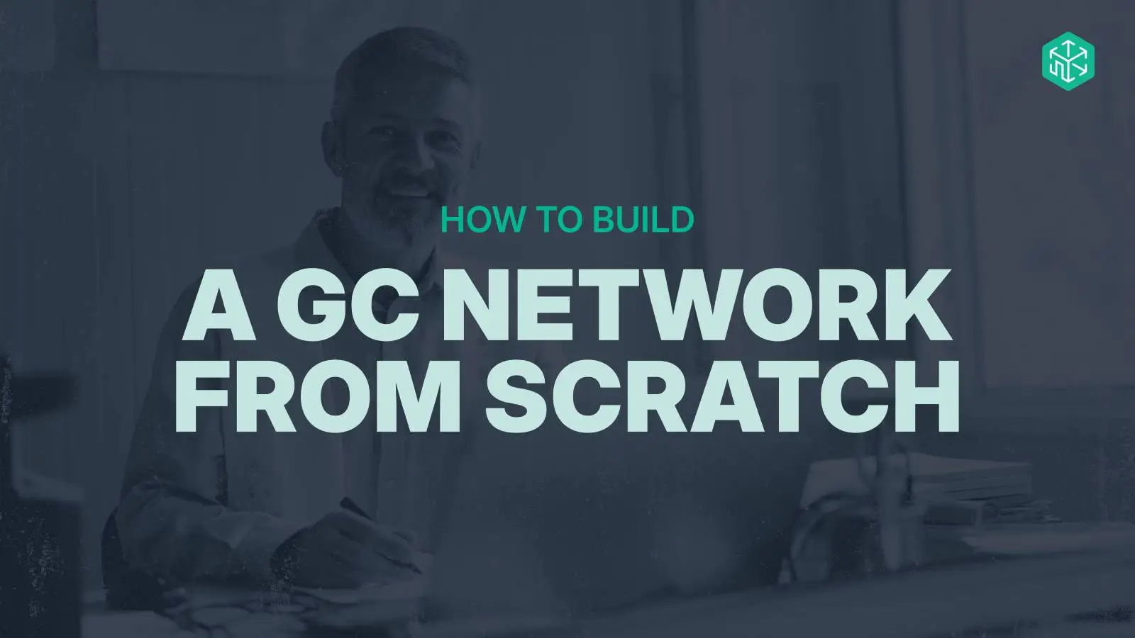 How To Build GC Network